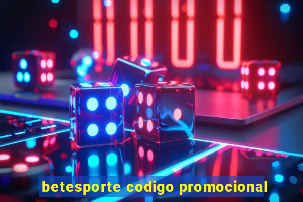 betesporte codigo promocional